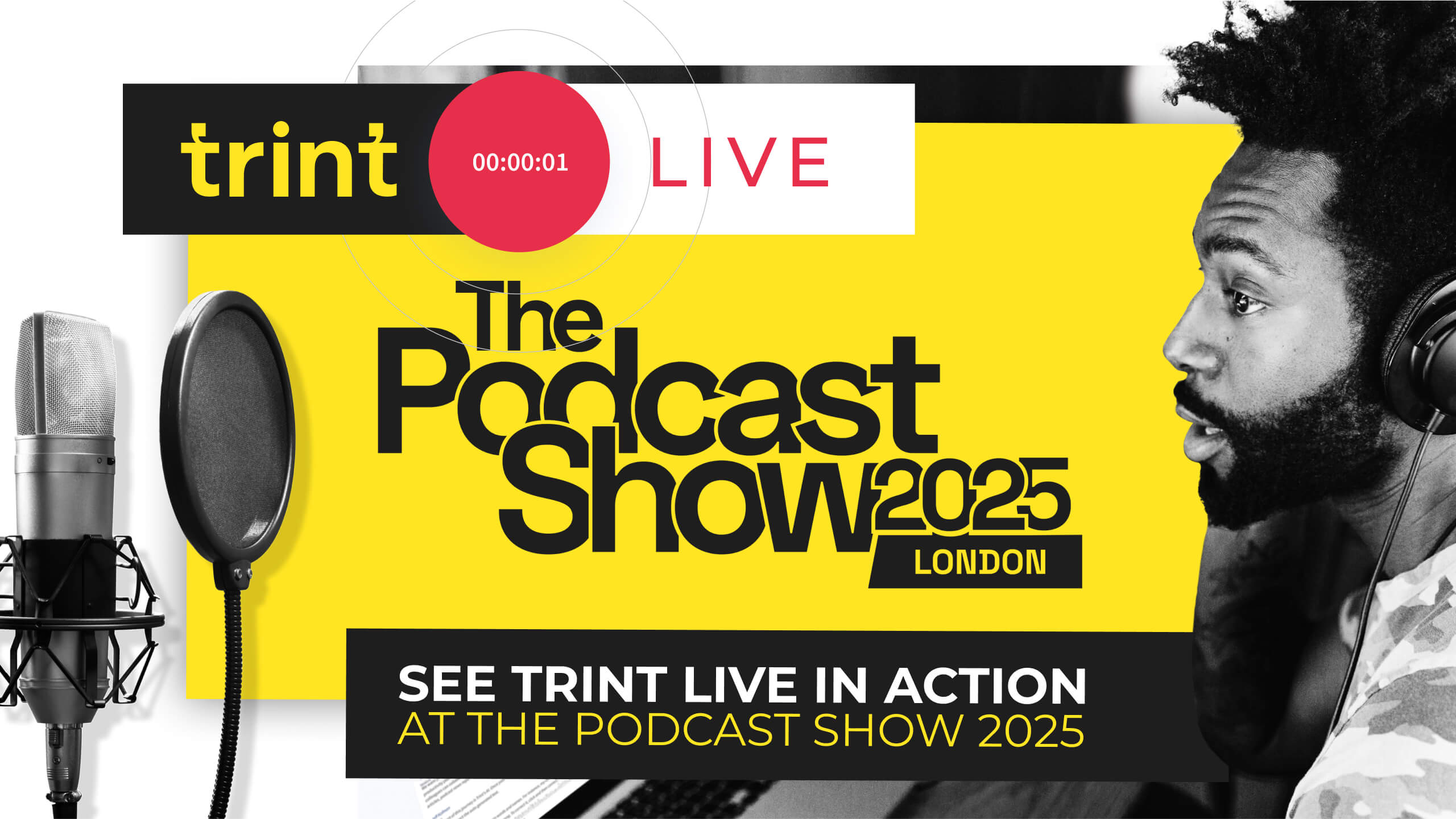 See Trint Live in action at The Podcast Show 2025